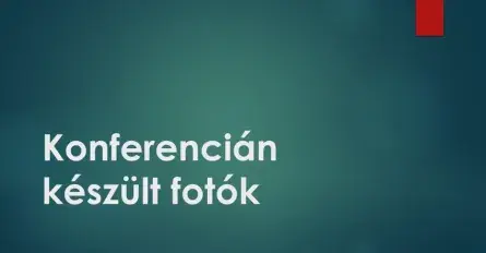 Hivatalos konferencia fotók